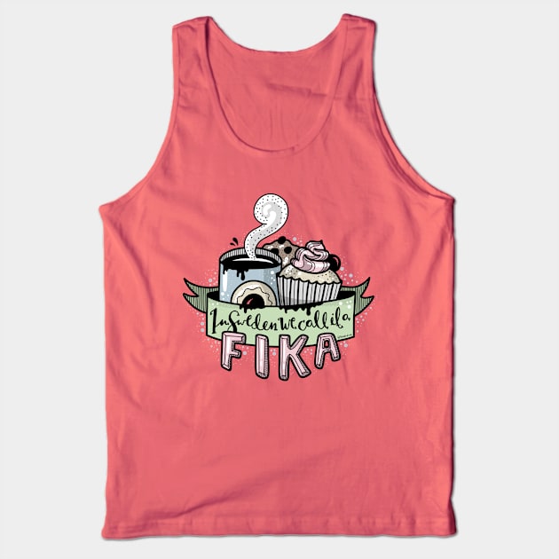 In Sweden we call it a fika Tank Top by BahKadisch